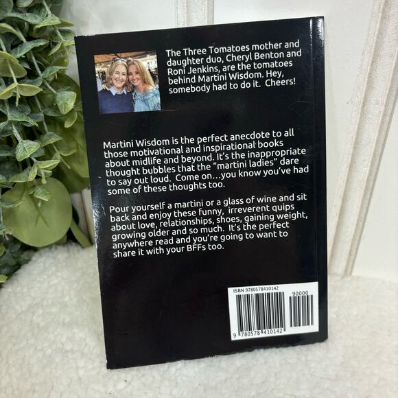 Martini Wisdom and other Midlife Musings from the Three Tomatoes Cheryl Benton - Picture 2 of 2